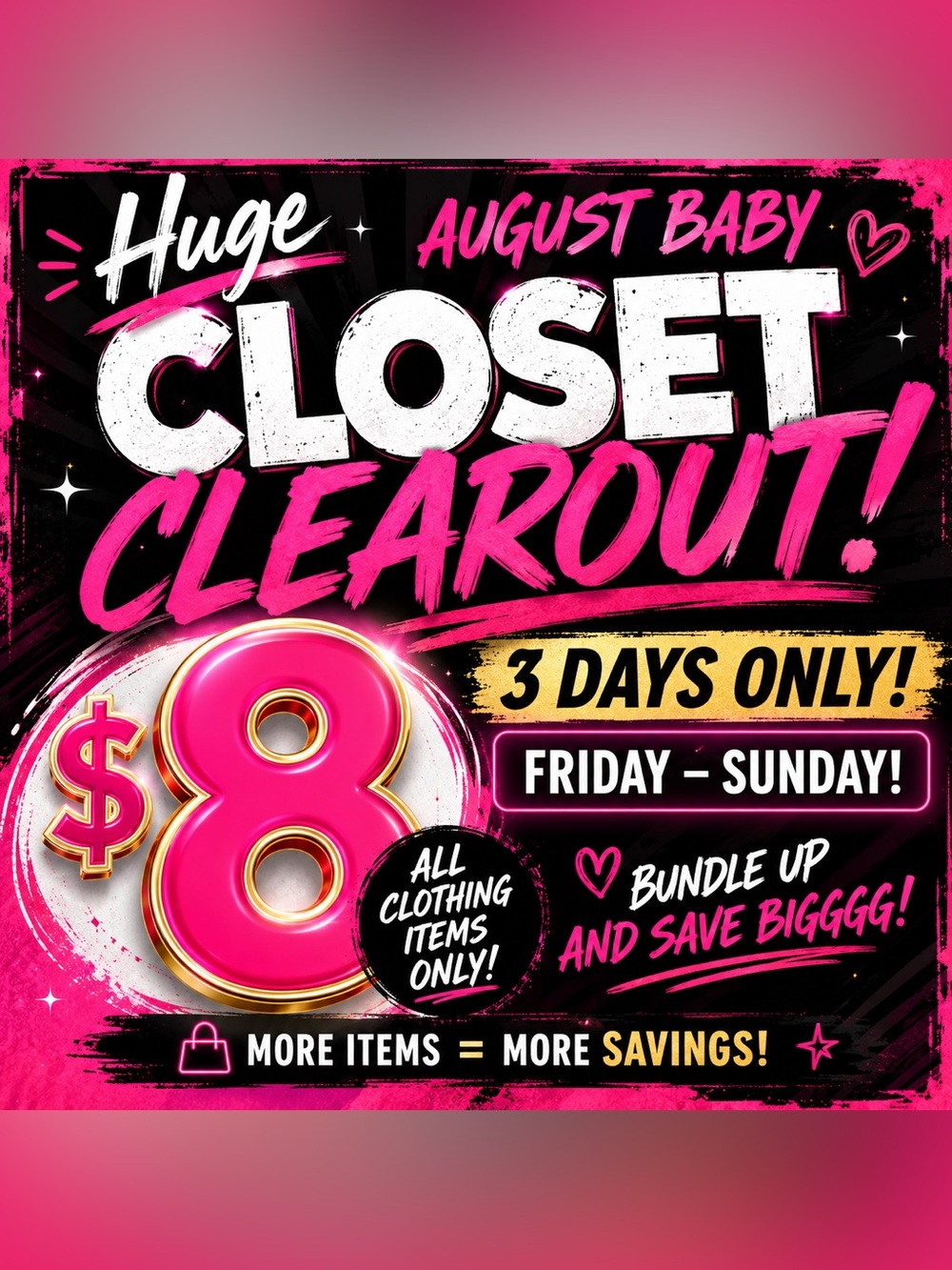 $8 WEEKEND SALE!!!! CLOSET CLEAROUT!! BUNDLE AND SAVE MORE!!! EVERYTHING MUST GO